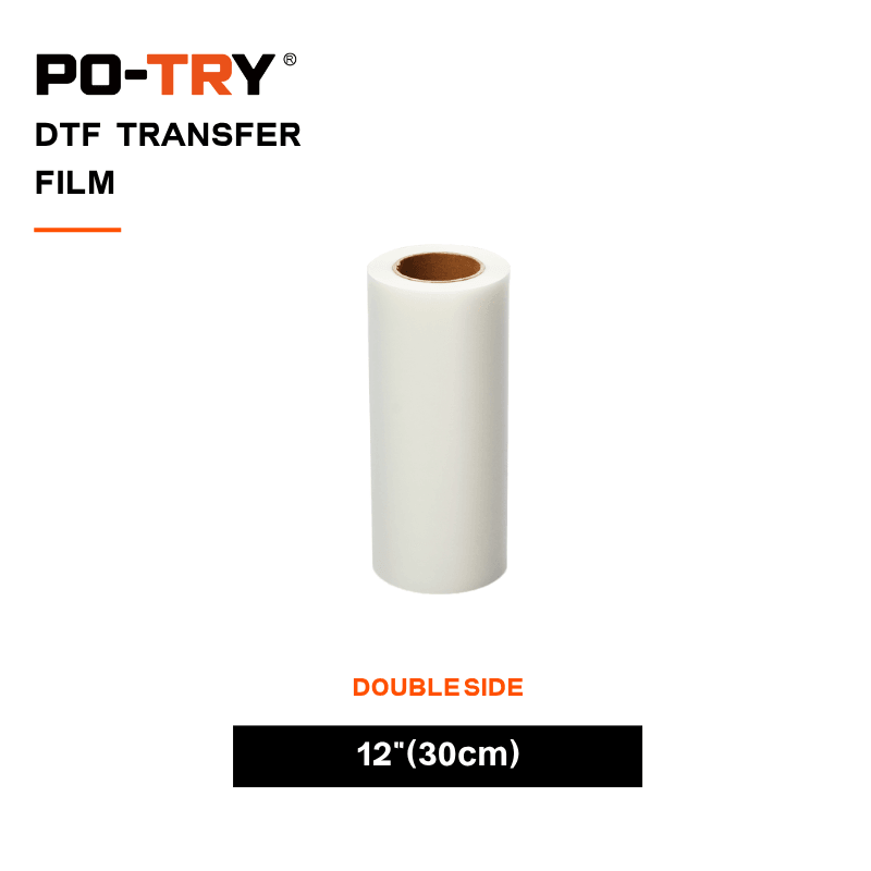 DTF Transfer Films - 30cm (12in) Double-Side Hot Peel – PO